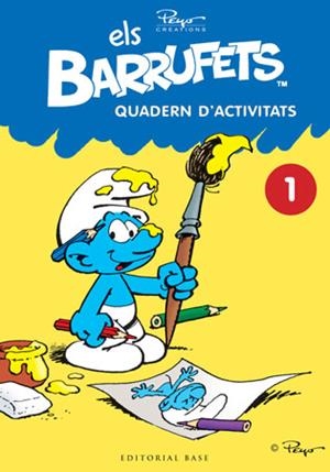 BARRUFETS, ELS. QUADERN D´ACTIVITATS 1 | 9788415267157 | CULLIFORD "PEYO", PIERRE | Llibreria Aqualata | Comprar libros en catalán y castellano online | Comprar libros Igualada