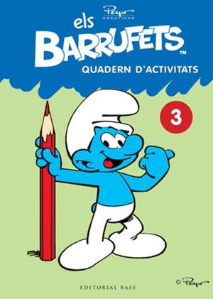 BARRUFETS, ELS. QUADERN D´ACTIVITATS 3 | 9788415267171 | CULLIFORD "PEYO", PIERRE | Llibreria Aqualata | Comprar libros en catalán y castellano online | Comprar libros Igualada