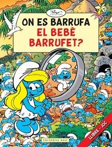 ON ES BARRUFA EL BEBE BARRUFET? | 9788415267140 | CULLIFORD "PEYO", PIERRE | Llibreria Aqualata | Comprar libros en catalán y castellano online | Comprar libros Igualada