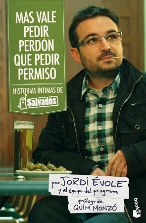 MAS VALE PEDIR PERDON QUE PEDIR PERMISO (BOOKET 9085) | 9788408101222 | EVOLE, JORDI | Llibreria Aqualata | Comprar libros en catalán y castellano online | Comprar libros Igualada