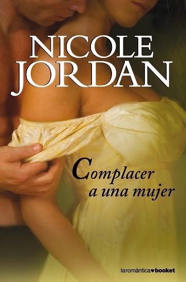 COMPLACER A UNA MUJER (BOOKET 4/12) | 9788408101338 | JORDAN, NICOLE | Llibreria Aqualata | Comprar libros en catalán y castellano online | Comprar libros Igualada
