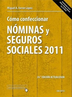 COMO CONFECCIONAR NOMINAS Y SEGUROS SOCIALES 2011 | 9788423428182 | MIGUEL ÁNGEL FERRER LÓPEZ | Llibreria Aqualata | Comprar libros en catalán y castellano online | Comprar libros Igualada