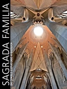 SAGRADA FAMILIA (+ DVD) | 9788497857468 | AA. VV. | Llibreria Aqualata | Comprar llibres en català i castellà online | Comprar llibres Igualada
