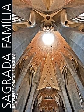 SAGRADA FAMILIA (+DVD) - CATALA | 9788497857475 | AA. VV. | Llibreria Aqualata | Comprar llibres en català i castellà online | Comprar llibres Igualada