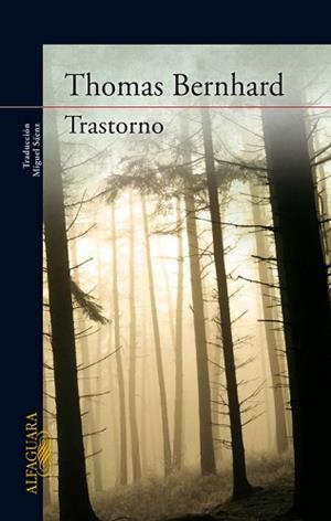 TRANSTORNO | 9788420407470 | BERNHARD, THOMAS | Llibreria Aqualata | Comprar libros en catalán y castellano online | Comprar libros Igualada