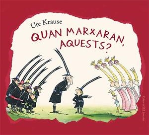 QUAN MARXARAN AQUESTS? (ALBUM I·LUSTRAT) | 9788426138279 | KRAUSE, UTE | Llibreria Aqualata | Comprar llibres en català i castellà online | Comprar llibres Igualada