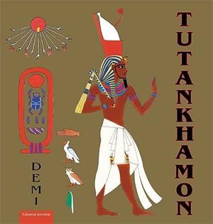 TUTANKAMON (ALBUM IL·LUSTRAT) | 9788426138354 | DEMI | Llibreria Aqualata | Comprar libros en catalán y castellano online | Comprar libros Igualada