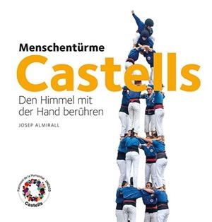 CASTELLS. DEN HIMMEL MIT DER HAND BEHUREN (ALEMANY) | 9788484784753 | ALMIRALL, JOSEP | Llibreria Aqualata | Comprar llibres en català i castellà online | Comprar llibres Igualada