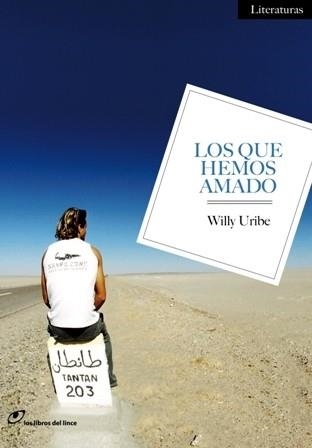 LOS QUE HEMOS AMADO | 9788415070085 | URIBE, WILLY | Llibreria Aqualata | Comprar libros en catalán y castellano online | Comprar libros Igualada