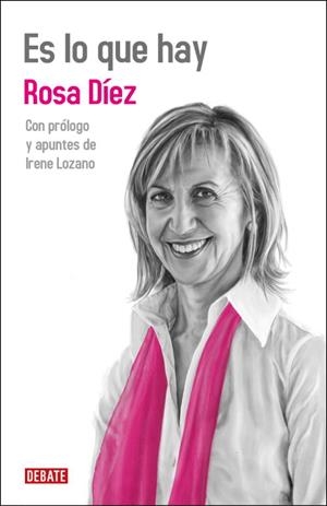 ES LO QUE HAY | 9788499920337 | DIEZ, ROSA / LOZANO, IRENE | Llibreria Aqualata | Comprar libros en catalán y castellano online | Comprar libros Igualada