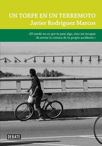 UN TORPE EN UN TERREMOTO | 9788483069486 | RODRIGUEZ MARCOS, JAVIER | Llibreria Aqualata | Comprar libros en catalán y castellano online | Comprar libros Igualada