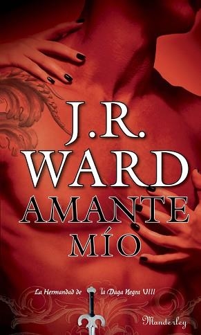AMANTE MIO (HERMANDAD DE LA DAGA NEGRA VIII) (MANDERLEY) | 9788483652312 | WARD, J.R. | Llibreria Aqualata | Comprar libros en catalán y castellano online | Comprar libros Igualada