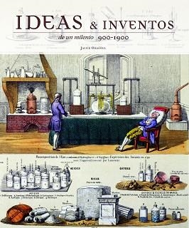 IDEAS E INVENTOS DE UN MILENIO 900-1900 | 9788497857505 | ORDOÑEZ, JAVIER | Llibreria Aqualata | Comprar llibres en català i castellà online | Comprar llibres Igualada