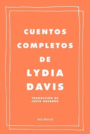 CUENTOS COMPLETOS | 9788432209222 | DAVIS, LYDIA | Llibreria Aqualata | Comprar llibres en català i castellà online | Comprar llibres Igualada