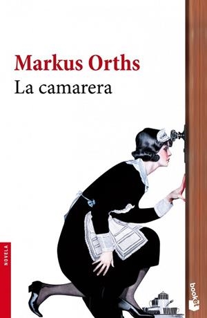 CAMARERA, LA (BOOKET 2361) | 9788432251030 | ORTHS, MARKUS | Llibreria Aqualata | Comprar llibres en català i castellà online | Comprar llibres Igualada