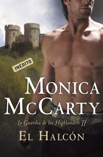 HALCON, EL. LA GUARDIA DE LOS HIGHLANDERS II (CISNE 76/8) | 9788499088587 | MCCARTY, MONICA | Llibreria Aqualata | Comprar libros en catalán y castellano online | Comprar libros Igualada