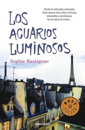 ACUARIOS LUMINOSOS, LOS (BEST SELLER 887) | 9788499088358 | BASSIGNAC, SOPHIE | Llibreria Aqualata | Comprar llibres en català i castellà online | Comprar llibres Igualada