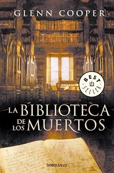 BIBLIOTECA DE LOS MUERTOS, LA (BEST SELLER 889/1) | 9788499088341 | COOPER, GLENN | Llibreria Aqualata | Comprar libros en catalán y castellano online | Comprar libros Igualada