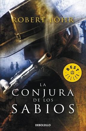 CONJURA DE LOS SABIOS, LA (BEST SELLER 882/2) | 9788499088334 | LOHR, ROBERT | Llibreria Aqualata | Comprar llibres en català i castellà online | Comprar llibres Igualada