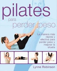 PILATES PARA PERDER PESO | 9788492981373 | ROBINSON, LYNNE | Llibreria Aqualata | Comprar libros en catalán y castellano online | Comprar libros Igualada