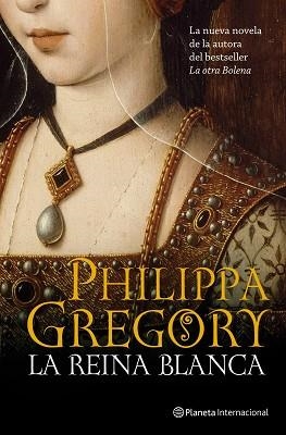 REINA BLANCA, LA | 9788408102069 | GREGORY, PHILIPPA | Llibreria Aqualata | Comprar libros en catalán y castellano online | Comprar libros Igualada