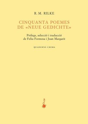 CINQUANTA POEMES DE NEUE GEDICHTE | 9788477275046 | RILKE, R.M. | Llibreria Aqualata | Comprar libros en catalán y castellano online | Comprar libros Igualada