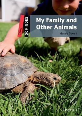MY FAMILY AND OTHER ANIMALS (THREE DOMINOES) | 9780194247825 | VARIOS AUTORES | Llibreria Aqualata | Comprar libros en catalán y castellano online | Comprar libros Igualada