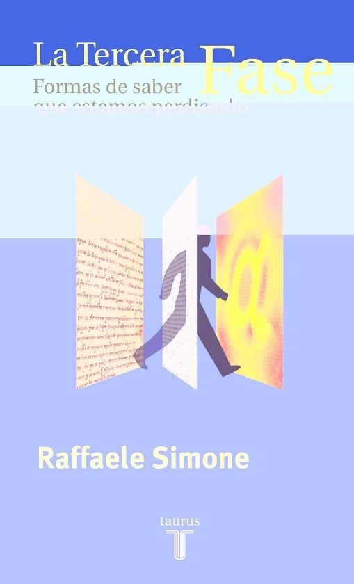 TERCERA FASE, LA (PENSAMIENTO) | 9788430604173 | SIMONE, RAFAELE | Llibreria Aqualata | Comprar libros en catalán y castellano online | Comprar libros Igualada