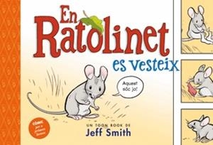 EN RATOLINET ES VESTEIX (TOON BOOK) | 9788424635657 | SMITH, JEFF | Llibreria Aqualata | Comprar libros en catalán y castellano online | Comprar libros Igualada