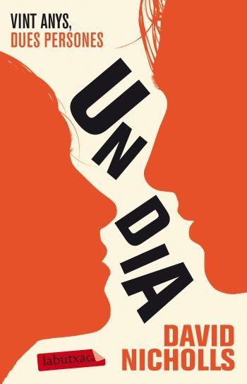 UN DIA (LABUTXACA) | 9788499302928 | NICHOLLS, DAVID | Llibreria Aqualata | Comprar llibres en català i castellà online | Comprar llibres Igualada