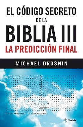 CODIGO SECRETO DE LA BIBLIA, EL III | 9788408101994 | DROSNIN, MICHAEL | Llibreria Aqualata | Comprar libros en catalán y castellano online | Comprar libros Igualada