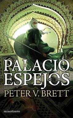 PALACIO DE LOS ESPEJOS, EL (LA SAGA DE LOS DEMONIOS III) | 9788445078280 | BRETT, PETER V. | Llibreria Aqualata | Comprar llibres en català i castellà online | Comprar llibres Igualada