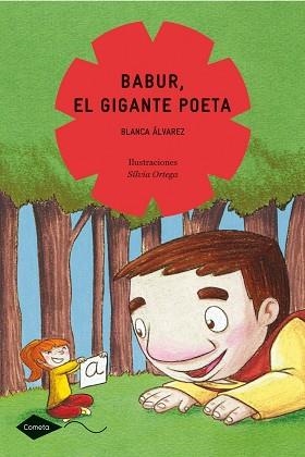BABUR, EL GIGANTE POETA (COMETA +8) | 9788408098966 | ALVAREZ, BLANCA | Llibreria Aqualata | Comprar libros en catalán y castellano online | Comprar libros Igualada