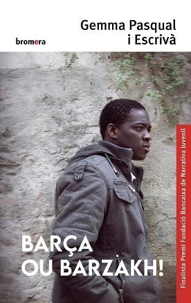 BARÇA OU BARZAKH! (ESPURNA 96) | 9788498248838 | PASQUAL I ESCRIVA, GEMMA | Llibreria Aqualata | Comprar llibres en català i castellà online | Comprar llibres Igualada