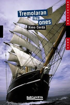 TREMOLARAN LES ONES (ANTAVIANA NOVA 167) | 9788448926052 | CERDA, XIMO | Llibreria Aqualata | Comprar llibres en català i castellà online | Comprar llibres Igualada