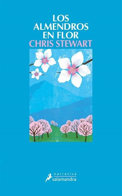 ALMENDROS EN FLOR, LOS | 9788498383782 | STEWART, CHRIS | Llibreria Aqualata | Comprar libros en catalán y castellano online | Comprar libros Igualada