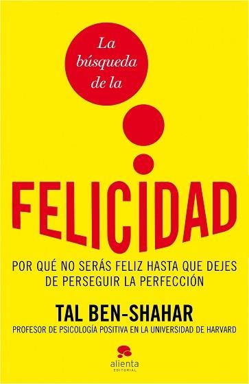BUSQUEDA DE LA FELICIDAD, LA | 9788492414871 | BEN-SHARAR, TAL | Llibreria Aqualata | Comprar libros en catalán y castellano online | Comprar libros Igualada