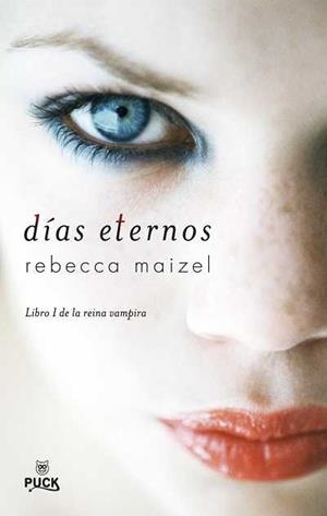 DIAS ETERNOS (LIBRO I DE LA REINA VAMPIRA) | 9788496886247 | MAIZEL, REBECCA | Llibreria Aqualata | Comprar llibres en català i castellà online | Comprar llibres Igualada