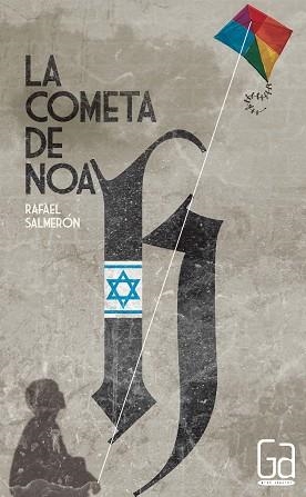 COMETA DE NOA, LA (GRAN ANGULAR 289) | 9788467548105 | SALMERON,RAFAEL | Llibreria Aqualata | Comprar libros en catalán y castellano online | Comprar libros Igualada