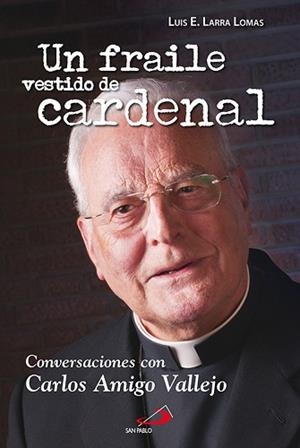UN FRAILE VESTIDO DE CARDENAL | 9788428538466 | LARRA LOMAS, LUIS E | Llibreria Aqualata | Comprar libros en catalán y castellano online | Comprar libros Igualada