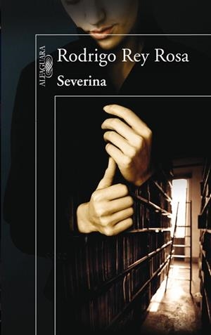 SEVERINA | 9788420406893 | REY ROSA, RODRIGO | Llibreria Aqualata | Comprar llibres en català i castellà online | Comprar llibres Igualada