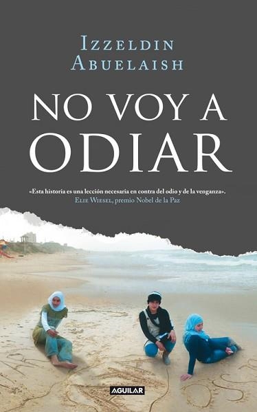NO VOY A ODIAR | 9788403101197 | ABUELAISH, IZZELDIN | Llibreria Aqualata | Comprar llibres en català i castellà online | Comprar llibres Igualada