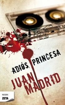 ADIOS PRINCEA (ZETA NEGRA) | 9788498725179 | MADRID, JUAN | Llibreria Aqualata | Comprar libros en catalán y castellano online | Comprar libros Igualada
