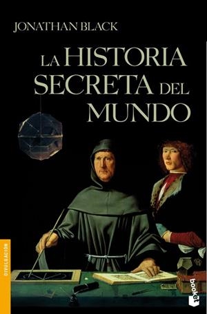 HISTORIA SECRETA DEL MUNDO, LA (BOOKET 3255) | 9788408102816 | BLACK, JONATHAN | Llibreria Aqualata | Comprar llibres en català i castellà online | Comprar llibres Igualada