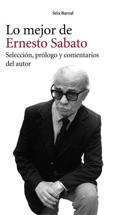 MEJOR DE SABATO, LO | 9788432209482 | SABATO, ERNESTO | Llibreria Aqualata | Comprar libros en catalán y castellano online | Comprar libros Igualada