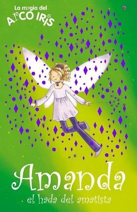 AMANDA, EL HADA DE LA AMATISTA (MAGIA DEL ARCO IRIS) | 9788484417286 | MEADOWS,DAISY | Llibreria Aqualata | Comprar llibres en català i castellà online | Comprar llibres Igualada