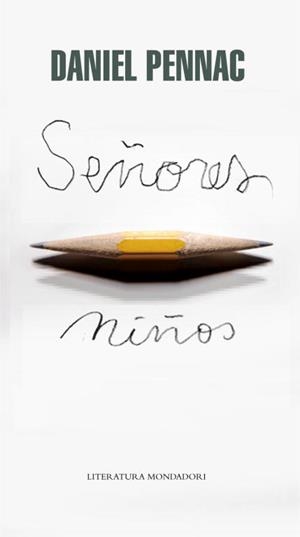 SEÑORES NIÑOS | 9788439723714 | PENNAC, DANIEL | Llibreria Aqualata | Comprar llibres en català i castellà online | Comprar llibres Igualada