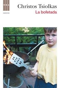 BOFETADA, LA | 9788498679830 | TSIOLKAS, CHRISTOS | Llibreria Aqualata | Comprar libros en catalán y castellano online | Comprar libros Igualada