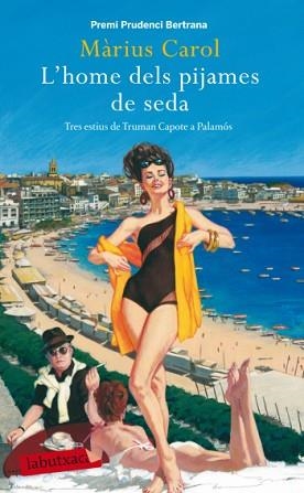 HOME DELS PIJAMES DE SEDA, L' (LABUTXACA) | 9788499302997 | CAROL, MARIUS | Llibreria Aqualata | Comprar llibres en català i castellà online | Comprar llibres Igualada