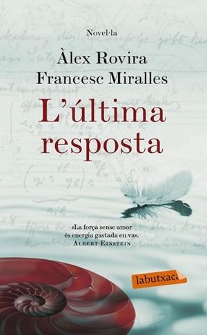 ULTIMA RESPOSTA, L' (LABUTXACA) | 9788499303307 | ROVIRA, ALEX / MIRALLES, FRANCESC | Llibreria Aqualata | Comprar llibres en català i castellà online | Comprar llibres Igualada